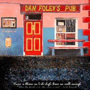 Dan Foleys Pub @ Annascaul, Dingle-The Greeting Card